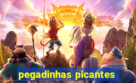 pegadinhas picantes